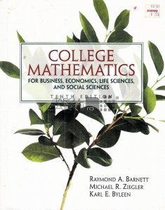 College mathematics / Matematica de nivel superior pentru afaceri, economie, viata si stiintele sociale
