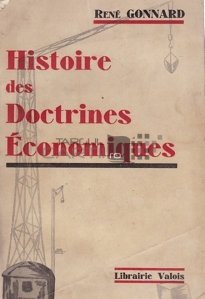 Histoire des doctrines economiques / Istoria doctrinelor economice