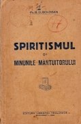 Spiritismul si minunile Mantuitorului
