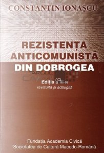 Rezistenta anticomunista din Dobrogea