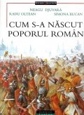Cum s-a nascut poporul roman