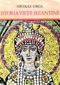 Istoria vietii bizantine