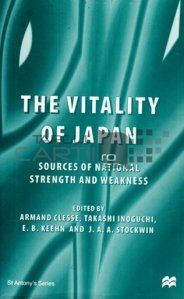 The vitality of Japan / Vitalitatea Japoniei; Sursele puterii si slabiciunii nationale