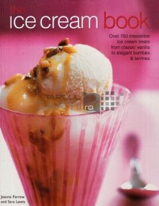 The ice cream book / Cartea inghetatei