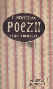 I. Nenitescu Poezii 1911; C. Golescu Insemnare a calatoriei mele 1915