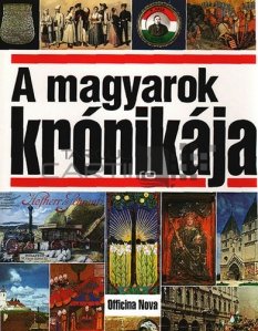 A magyarok kronikaja / O cronica maghiara