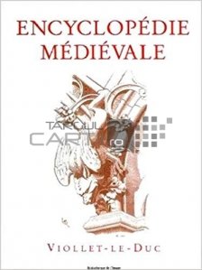 Encyclopedie medievale / Enciclopedie medievala