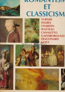Romantisme et classicisme / Romantism si clasicism