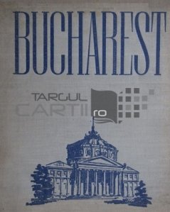 Bucharest / Bucuresti