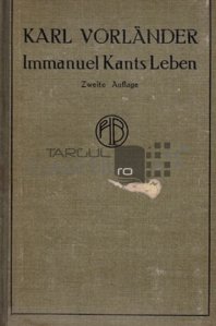 Immanuel Kants Leben / Viata lui Kant