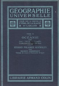 Geographie Universelle / Oceania; Regiuni polare australe