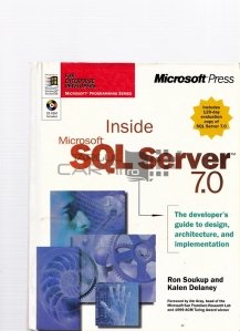 Inside Microsoft SQL server 7.0 / Serverul Microsoft SQL 7.0; ghidul de design arhitectura si implementare