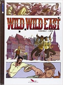 Wild wild east / Estul salbatic