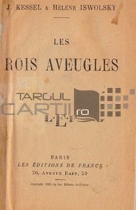 Les rois avengues / Regii răzbunați