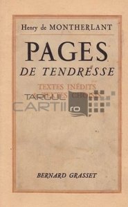 Pages de tendresse / Pagini de tandrete; pagini alese si inedite