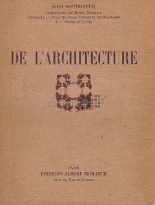 De l'architecture / Despre arhitectura