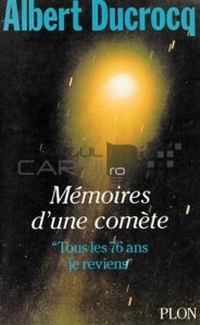 Memoires d'une comete / Memoriile unei comete