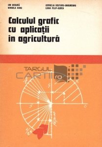 Calculul grafic cu aplicatii in agricultura