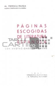 Paginas escogidas de litteratura espanola / Pagini alese din literatura spaniola