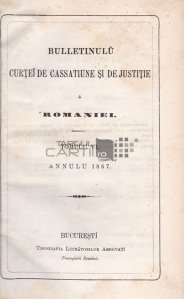 Bulletinulu curtei de cassatiune si de justitie a Romaniei
