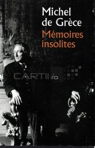 Memoires insolites / Memorii insolite