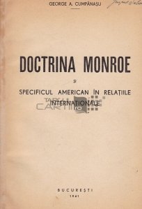 Doctrina Monroe si specificul american in relatiile internationale