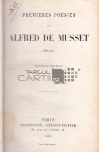 Premieres poesies de Alfred de Musset / Primele poezii ale lui Alfred de Musset