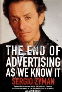 The end of advertising as we know it / Sfârșitul publicității așa cum o știm