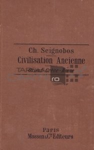 Histoire de la civilisation ancienne / Istoria civilizatiei antice