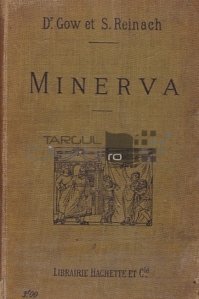 Minerva / Introducere in studiul clasicilor scolari greci si latini