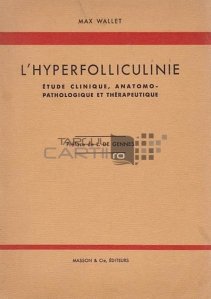 L'hyperfolliculinie / Hiperfoliculinia