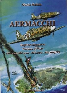 Aermacchi / Avioane de lupta;Imagini din razboi; Modelele MC.200-MC.202-MC.205/V