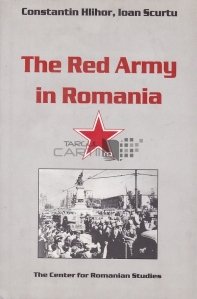 The red army in Romania / Armata rosie in Romania