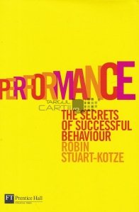 Performance / Performanta;Secretele comportamentului de succes