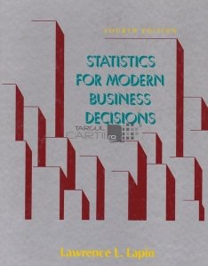 Statistics for modern business decisions / Statistici pentru decizii moderne de afaceri