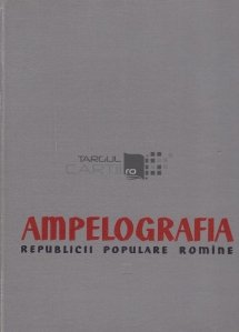 Ampelografia Republicii Populare Romine