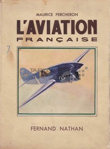 L'aviation francaise / Aviatia franceza