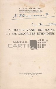 La Transylvanie roumaine et ses minorites ethniques;Ardealul