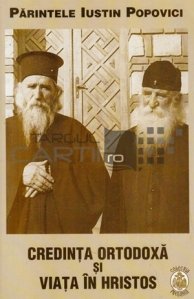 Credinta ortodoxa si viata in Hristos