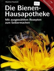 Die Bienen-Hausapotheke / Farmacia albinelor