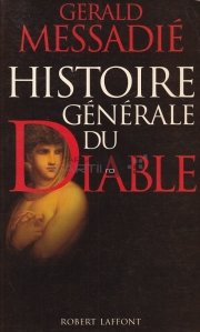 Histoire generale du diable / Istoria generala a diavolului