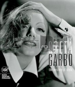 Greta Garbo and the mystery of style / Greta Garbo si misterul stilului
