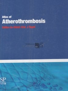 Atlas of atherothrombosis / Atlas de aterotromboza