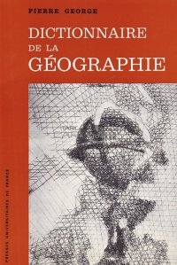 Dictionnaire de la geographie / Dictionar de geografie