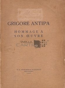 Grigore Antipa / Omagiu operei sale