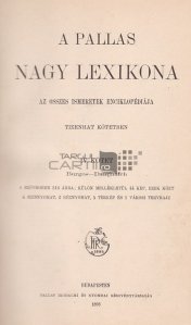 A Pallas Nagy Lexikona / Lexiconul marelui palat;enciclopedia tuturor cunostintelor