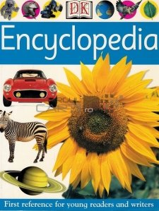 Encyclopedia / Prima enciclopedie pentru tinerii cititori si scriitori