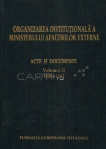 Organizarea institutionala a ministerului afacerilor externe