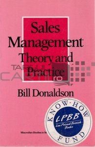 Sales management / Managementul vanzarilor; Teorie si practica