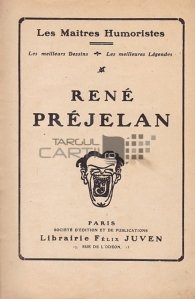 Rene Prejelan Fernand Bac;Benjamin Rabier / Maestrii umoristi;cele mai bune desene si legende